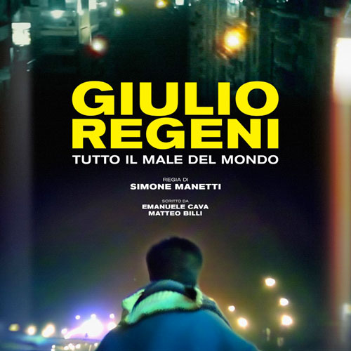 Giulio Regeni. Tutto il male del mondo
