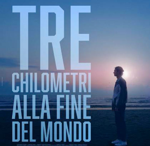 Tre chilometri alla fine del mondo